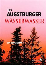 Wässerwasser Cover des Buches Wässerwasser (ISBN: 9783037621226)