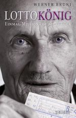 Lottokönig Cover des Buches Lottokönig (ISBN: 9783037635087)