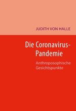 Die Coronavirus-Pandemie Cover des Buches Die Coronavirus-Pandemie (ISBN: 9783037690598)