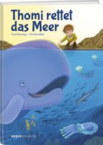 Thomi rettet das Meer Cover des Buches Thomi rettet das Meer (ISBN: 9783038187790)