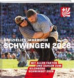 Offizielles Jahrbuch Schwingen 2026 Cover des Buches Offizielles Jahrbuch Schwingen 2026 (ISBN: 9783038189176)