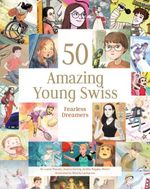 50 Amazing Young Swiss Cover des Buches 50 Amazing Young Swiss (ISBN: 9783038691891)