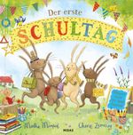 Die Hasenbande: Der erste Schultag Cover des Buches Die Hasenbande: Der erste Schultag (ISBN: 9783038763413)