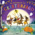 Die Hasenbande auf Geisterjagd Cover des Buches Die Hasenbande auf Geisterjagd (ISBN: 9783038763963)