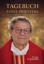 Tagebuch eines Priesters Cover des Buches Tagebuch eines Priesters (ISBN: 9783038861423)