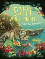Soffi von Seenadel sucht ihre Geschwister Cover des Buches Soffi von Seenadel sucht ihre Geschwister (ISBN: 9783038931294)