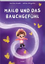 Mailo und das Bauchgefühl Cover des Buches Mailo und das Bauchgefühl (ISBN: 9783038950745)
