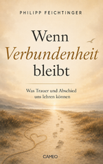 Wenn Verbundenheit bleibt Cover des Buches Wenn Verbundenheit bleibt (ISBN: 9783039510559)