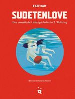 Sudetenlove Cover des Buches Sudetenlove (ISBN: 9783039641178)