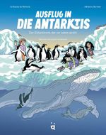 Ausflug in die Antarktis Cover des Buches Ausflug in die Antarktis (ISBN: 9783039641284)