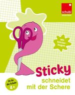 Sticky schneidet mit der Schere Cover des Buches Sticky schneidet mit der Schere (ISBN: 9783039767984)