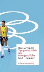 Olympische Spiele - Eine Kulturgeschichte - Sommer Cover des Buches Olympische Spiele - Eine Kulturgeschichte - Sommer (ISBN: 9783100022486)