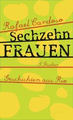 Sechzehn Frauen Cover des Buches Sechzehn Frauen (ISBN: 9783100108500)