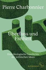 Überfluss und Freiheit Cover des Buches Überfluss und Freiheit (ISBN: 9783103971101)