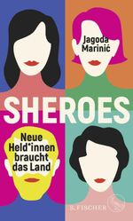 Sheroes Cover des Buches Sheroes (ISBN: 9783103974539)