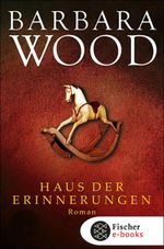 Haus der Erinnerungen Cover des Buches Haus der Erinnerungen (ISBN: 9783104001753)