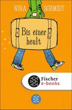 Bis einer heult Cover des Buches Bis einer heult (ISBN: 9783104008349)