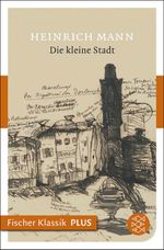 Die kleine Stadt Cover des Buches Die kleine Stadt (ISBN: 9783104017921)