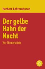 Der gelbe Hahn der Nacht Cover des Buches Der gelbe Hahn der Nacht (ISBN: 9783104907598)
