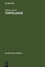 Topologie (De Gruyter Lehrbuch) Cover des Buches Topologie (De Gruyter Lehrbuch) (ISBN: 9783110162363)