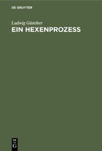 Ein Hexenprozeß Cover des Buches Ein Hexenprozeß (ISBN: 9783111179384)