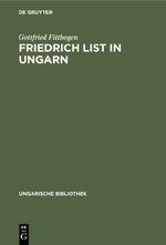 Friedrich List in Ungarn Cover des Buches Friedrich List in Ungarn (ISBN: 9783111412771)
