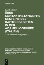 Über kontaktmetamorphe Gesteine des Baitonegebietes in der Adamellogruppe (Italien) Cover des Buches Über kontaktmetamorphe Gesteine des Baitonegebietes in der Adamellogruppe (Italien) (ISBN: 9783111560656)