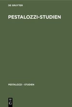 Pestalozzi-Studien Cover des Buches Pestalozzi-Studien (ISBN: 9783111584126)