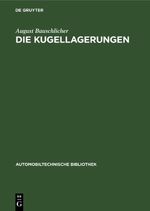 Die Kugellagerungen Cover des Buches Die Kugellagerungen (ISBN: 9783112337042)