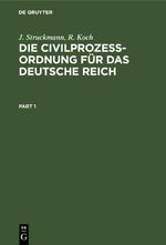Die Civilprozeßordnung für das Deutsche Reich Cover des Buches Die Civilprozeßordnung für das Deutsche Reich (ISBN: 9783112381762)