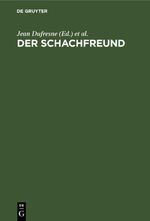Der Schachfreund Cover des Buches Der Schachfreund (ISBN: 9783112388761)