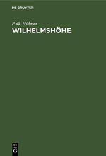 Wilhelmshöhe Cover des Buches Wilhelmshöhe (ISBN: 9783112399002)