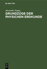 Grundzüge der physichen Erdkunde Cover des Buches Grundzüge der physichen Erdkunde (ISBN: 9783112408100)