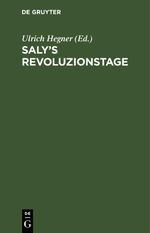 Saly’s Revoluzionstage Cover des Buches Saly’s Revoluzionstage (ISBN: 9783112443507)