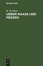 Ueber Maass und Messen Cover des Buches Ueber Maass und Messen (ISBN: 9783112445747)