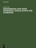 Niederbronn und seine Umgegend. Spezialkarte für Touristen Cover des Buches Niederbronn und seine Umgegend. Spezialkarte für Touristen (ISBN: 9783112450048)
