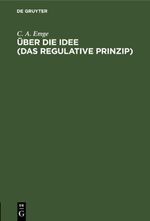 Über die Idee (Das regulative Prinzip) Cover des Buches Über die Idee (Das regulative Prinzip) (ISBN: 9783112453681)