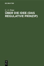 Über die Idee (Das regulative Prinzip) Cover des Buches Über die Idee (Das regulative Prinzip) (ISBN: 9783112454862)