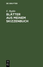 Blätter aus meinem Skizzenbuch Cover des Buches Blätter aus meinem Skizzenbuch (ISBN: 9783112455524)