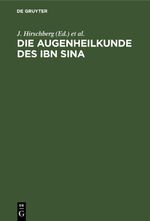 Die Augenheilkunde des Ibn Sina Cover des Buches Die Augenheilkunde des Ibn Sina (ISBN: 9783112513668)