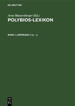 Polybios-Lexikon / (Alpha - Gamma) Cover des Buches Polybios-Lexikon / (Alpha - Gamma) (ISBN: 9783112536667)
