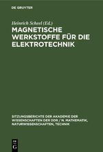 Magnetische Werkstoffe für die Elektrotechnik Cover des Buches Magnetische Werkstoffe für die Elektrotechnik (ISBN: 9783112586006)