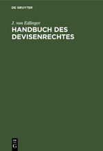 Handbuch des Devisenrechtes Cover des Buches Handbuch des Devisenrechtes (ISBN: 9783112600023)