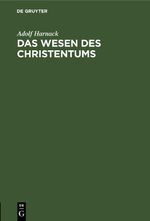 Das Wesen des Christentums Cover des Buches Das Wesen des Christentums (ISBN: 9783112610916)