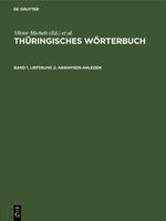 Thüringisches Wörterbuch / Abwamsen-anlegen Cover des Buches Thüringisches Wörterbuch / Abwamsen-anlegen (ISBN: 9783112615836)