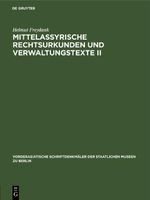 Mittelassyrische Rechtsurkunden und Verwaltungstexte II Cover des Buches Mittelassyrische Rechtsurkunden und Verwaltungstexte II (ISBN: 9783112616178)