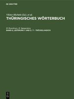 Thüringisches Wörterbuch / t – Tröckelhadich Cover des Buches Thüringisches Wörterbuch / t – Tröckelhadich (ISBN: 9783112616659)