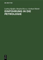 Einführung in die Petrologie Cover des Buches Einführung in die Petrologie (ISBN: 9783112618592)