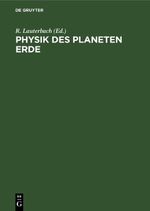 Physik des Planeten Erde Cover des Buches Physik des Planeten Erde (ISBN: 9783112621196)