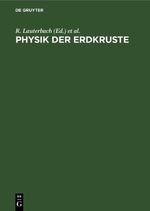 Physik der Erdkruste Cover des Buches Physik der Erdkruste (ISBN: 9783112621219)